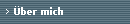 �ber mich